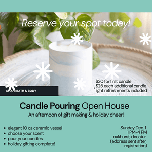 Candle Pouring Workshop! December 1, 2024 - Amani Soaps